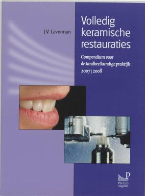 Volledig keramische restauraties (Paperback)