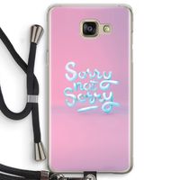 Sorry not sorry: Samsung Galaxy A5 (2016) Transparant Hoesje met koord