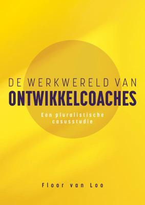 De werkwereld van ontwikkelcoaches (Paperback)