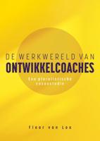 De werkwereld van ontwikkelcoaches (Paperback)