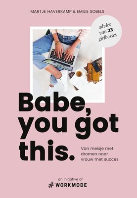 Babe, you got this - Emilie Sobels, Martje Haverkamp - ebook