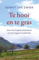 Te hooi en te gras - Gerrit Jan Zwier - ebook