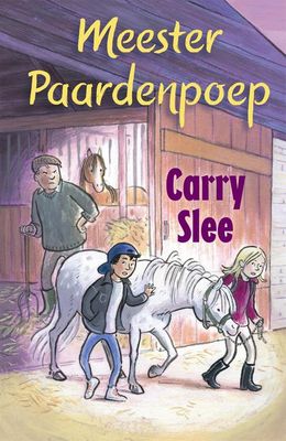 Meester Paardenpoep - Carry Slee - ebook