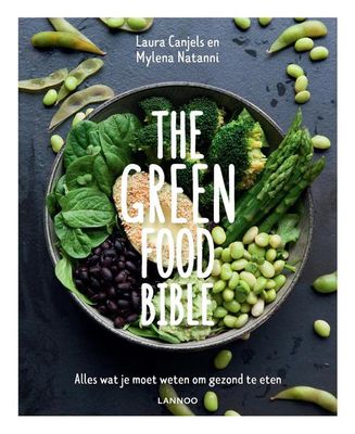 The Green Food Bible - Laura Canjels, Mylena Natanni - ebook