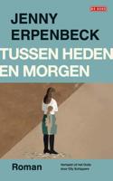 Tussen heden en morgen - Jenny Erpenbeck - ebook