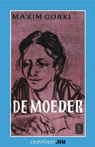 De moeder - Maxim Gorki - ebook