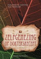 Zelfgenezing op doktersrecept - Richard Hoofs - ebook