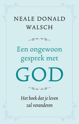 Een ongewoon gesprek met God (Paperback)