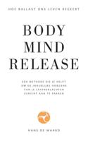 Body Mind Release (Paperback)