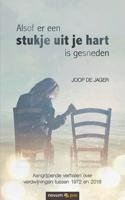 Alsof er een stukje uit je hart is gesneden (Paperback)