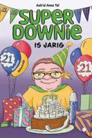 SuperDownie is jarig! (Paperback)