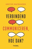 Verbindend communiceren, hoe dan? (Paperback)