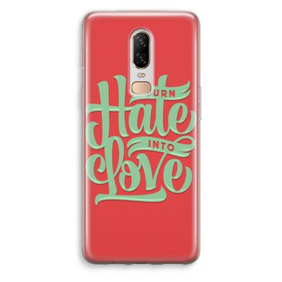 Turn hate into love: OnePlus 6 Transparant Hoesje