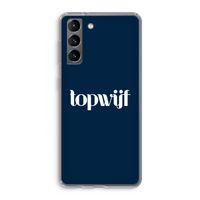 Topwijf Navy: Samsung Galaxy S21 Transparant Hoesje