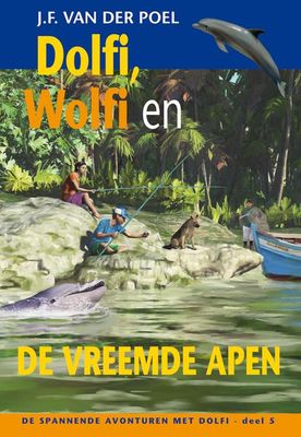 Dolfi wolfi en de vreemde apen - J.F. van der Poel - ebook
