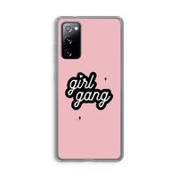 Girl Gang: Samsung Galaxy S20 FE / S20 FE 5G Transparant Hoesje