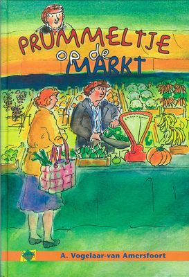 Prummeltje op de markt - A. Vogelaar-van Amersfoort - ebook