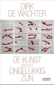 De kunst van het ongelukkig zijn (Paperback)