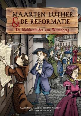 Maarten Luther & de Reformatie (Paperback)