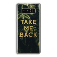 Take me back: Samsung Galaxy Note 8 Transparant Hoesje