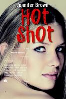 Hot shot - Jennifer Brown - ebook