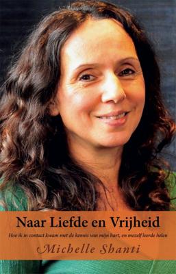 Naar Liefde en Vrijheid (Paperback)