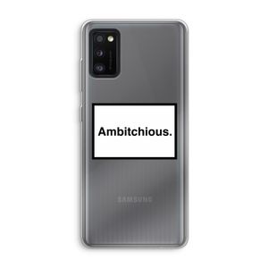 Ambitchious: Samsung Galaxy A41 Transparant Hoesje