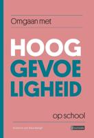 Omgaan met hooggevoeligheid op school (Paperback)