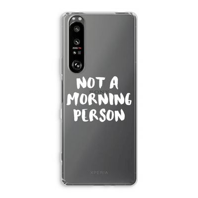 Morning person: Sony Xperia 1 III Transparant Hoesje