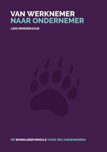 Van werknemer naar ondernemer - Leni Minderhoud - ebook