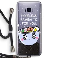 I'm A Hopeless Ramen-Tic For You: Samsung Galaxy S8 Transparant Hoesje met koord