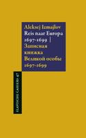 Reis naar Europa 1697-1699 (Paperback)