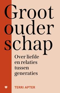 Grootouderschap - Terri Apter - ebook