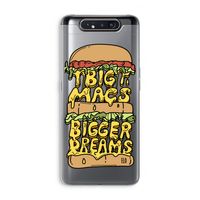 Big Macs Bigger Dreams: Samsung Galaxy A80 Transparant Hoesje