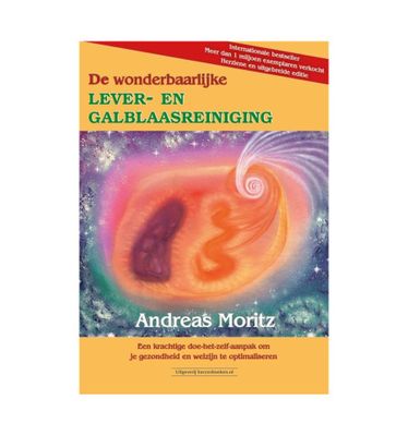 De wonderbaarlijke lever & galblaas reiniging