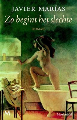 Zo begint het slechte - Javier Marías - ebook