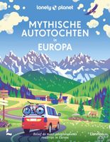 Reisgids Lonely Planet NL Mythische Autotochten in Europa | Kosmos Uitgevers - thumbnail