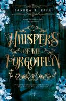 Whispers of the Forgotten/Shadows of the Unseen - Sandra J. Paul - ebook