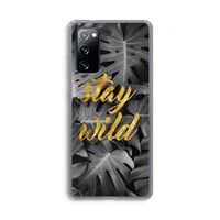 Stay wild: Samsung Galaxy S20 FE / S20 FE 5G Transparant Hoesje