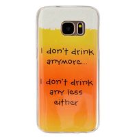 I don&apos;t drink anymore TPU hoesje Samsung Galaxy S7