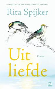Uit liefde - Rita Spijker - ebook