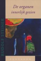 De organen innerlijk gezien (Paperback)