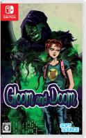Gloom and Doom
