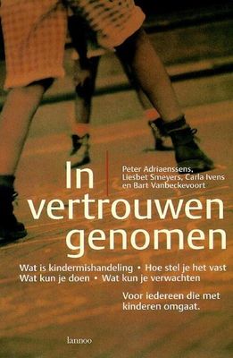 In vertrouwen genomen - Bart Vanbeckevoort - eBook (9789020933055) In vertrouwen genomen - Bart Vanbeckevoort - eBook (9789020933055)
