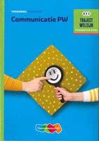 Traject Welzijn - Communicatie PW Theorieboek niveau 3/4