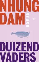 Duizend vaders - Nhung Dam - ebook