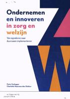 Ondernemen en innoveren in zorg en welzijn (Paperback)