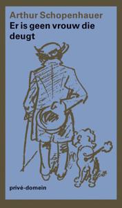 Er is geen vrouw die deugt (Paperback)