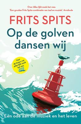 Op de golven dansen wij (Paperback)