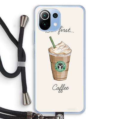 But first coffee: Xiaomi Mi 11 Lite Transparant Hoesje met koord